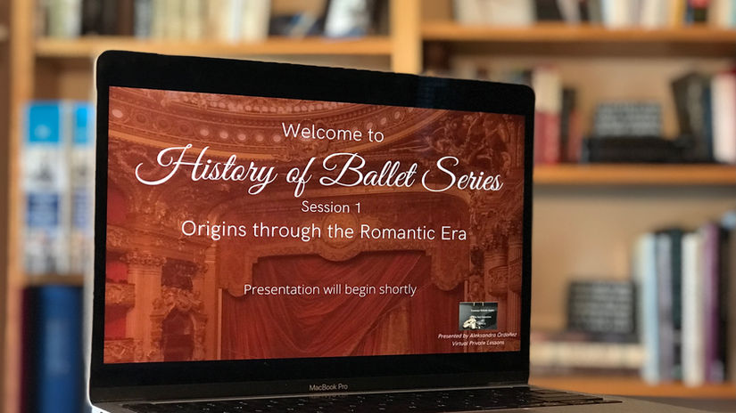History of Ballet Series - Session 1: Origins Through The Romantic Era - Webinar Presentation